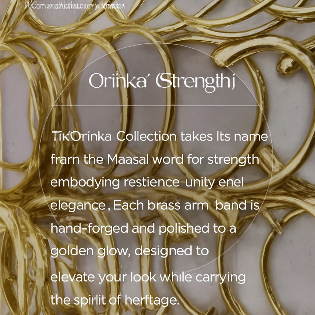 Authentic Maasai Brass Arm-Band Collection - ‘Orinka’ (Strength).